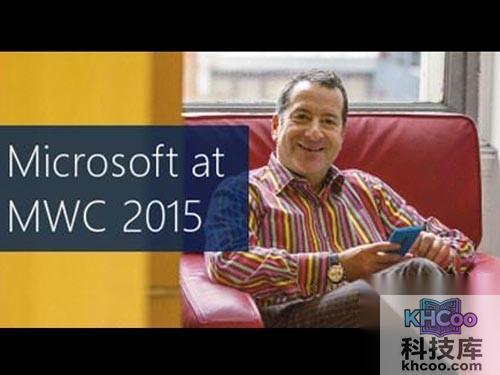 MWC2015大会什么时候开始!期待一大波新机